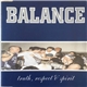 Balance - Truth, Respect & Spirit